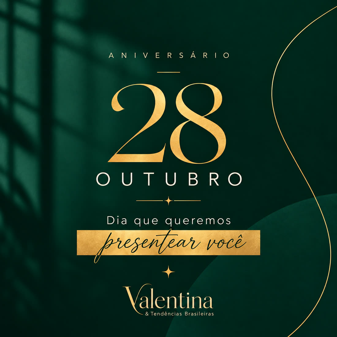 Cartaz tipográfico do aniversário do salão Valentina: «28 de outubro, dia que queremos presentear você»